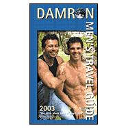 Damron Men's Travel Guide 2003