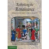 Rethinking the Renaissance