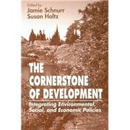 The Cornerstone of Development: Integrating Environmental, Social, and Economic Policies