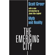 The Emerging City: Myth and Reality
