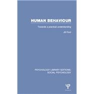 Human Behaviour: Towards a Practical Understanding