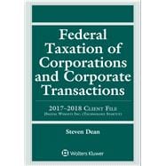 Federal Taxation of Corporations and Corporate Transactions 2017-2018 Client File