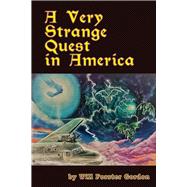 A Very Strange Quest in America The American Mission
