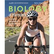 Biology of Humans Concepts, Applications, and Issues
