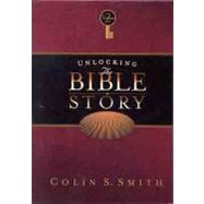 Unlocking the Bible Story: Old Testament Volume 2