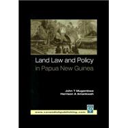 Land Law and Policy in Papua New Guinea