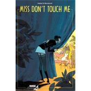 Miss Don't Touch Me: Vol. 1