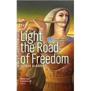 Light the Road of Freedom