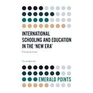 International Schooling and Education in the New Era