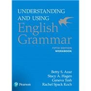 Understanding and Using English Grammar, Workbook
