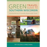 Green Travel Guide to Southern Wisconsin