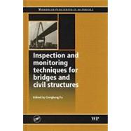Inspection And Monitoring Techniques for Bridges And Civil Structures