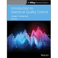 Introduction to Statistical Quality Control, 8th Edition [Rental Edition]