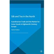 Silk and Tea in the North