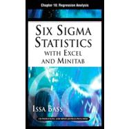 Six Sigma Statistics with EXCEL and MINITAB, Chapter 10 - Regression Analysis