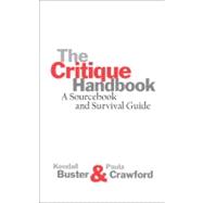 Critique Handbook : A Sourcebook and Survival Guide