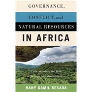 Governance, Conflict, and Natural Resources in Africa