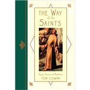 The Way of the Saints Prayers, Practices, and Meditations