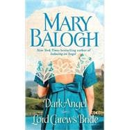 Dark Angel/Lord Carew's Bride Two Novels in One Volume