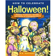 How to Celebrate Halloween!