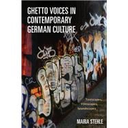 Ghetto Voices in Contemporary German Culture