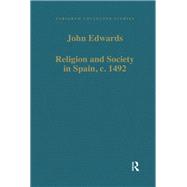Religion and Society in Spain, c. 1492