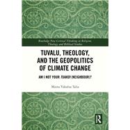 Tuvalu, Theology, and the Geopolitics of Climate Change