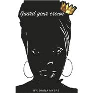 Guard your Crown