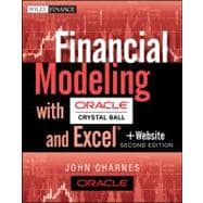 Financial Modeling with Crystal Ball and Excel, + Website