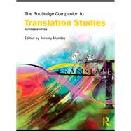 The Routledge Companion to Translation Studies