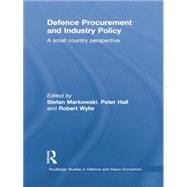 Defence Procurement and Industry Policy: A small country perspective