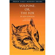 Volpone, Or, The Fox