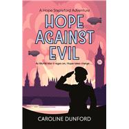Hope Against Evil book cover, ISBN 9781472295446