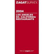 Zagatsurvey 2004 Los Angeles/So. California Restaurants