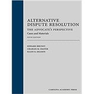 Alternative Dispute Resolution: The Advocate's Perspective
