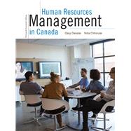 Human Resources Management in Canada, Thirteenth Canadian Edition,