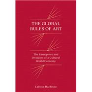 The Global Rules of Art