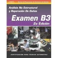 ASE Collision Test Prep Series -- Spanish Version, 2E (B3) Non-Structural Analysis and Damage Repair
