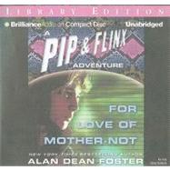 For Love of Mother-Not: Library Edition