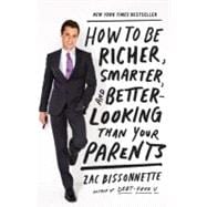How to Be Richer, Smarter, and Better-looking Than Your Parents