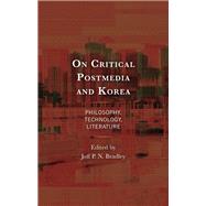 On Critical Postmedia and Korea
