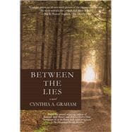 Between the Lies A Novel