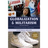 Globalization and Militarism Feminists Make the Link
