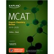 Kaplan MCAT Organic Chemistry Review 2019-2020