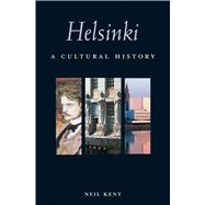 Helsinki : A Cultural and Literary History