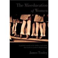 The Miseducation of Women