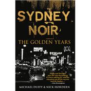 Sydney Noir The Golden Years,9781742235448