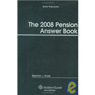 The 2008 Pension Answer Book