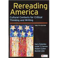 Achieve for Rereading America (1-Term Access; Multi-Course) Cultural Contexts for Critical Thinking and Writing