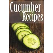 Cucumber Recipes